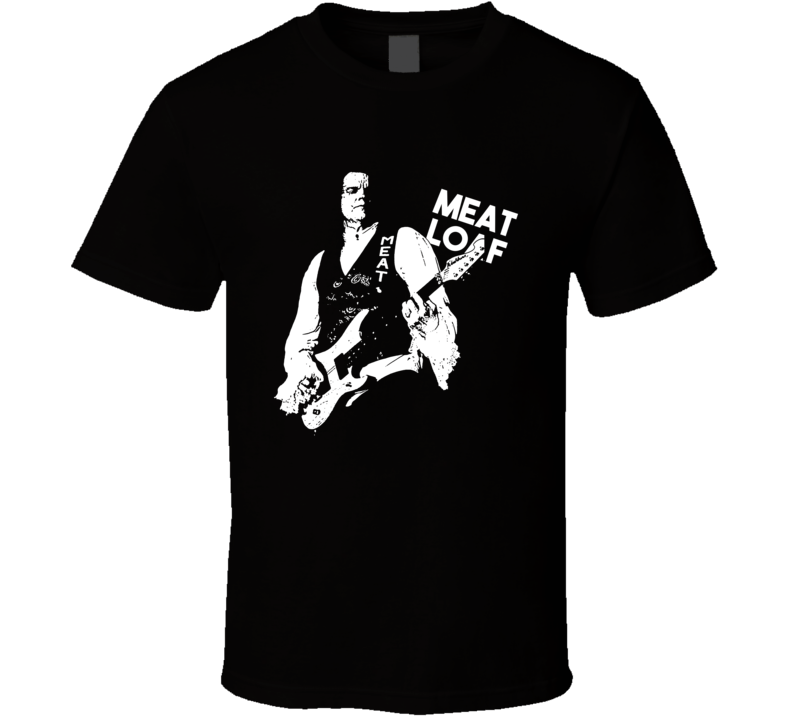 Meat Loaf Legend Rock Star Music Fan T Shirt Meat Loaf Legend Rock Star Music Fan T Shirt