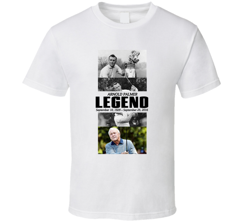 Arnold Palmer Golf Legend Golfing Fan T Shirt Arnold Palmer Golf Legend Golfing Fan T Shirt