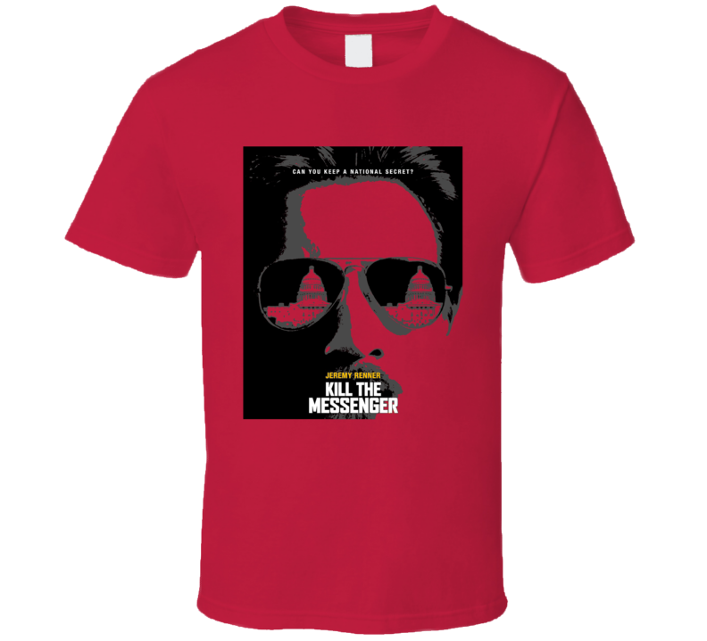 Kill The Messenger Movie Conspiracy Film Fan T Shirt Kill The Messenger Movie Conspiracy Film Fan T Shirt