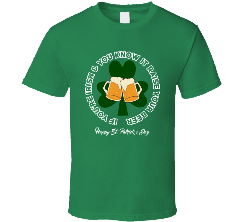 Irish Cheer Funny St Patricks Day Trending Beers T Shirt Irish Cheer Funny St Patricks Day Trending Beers T Shirt
