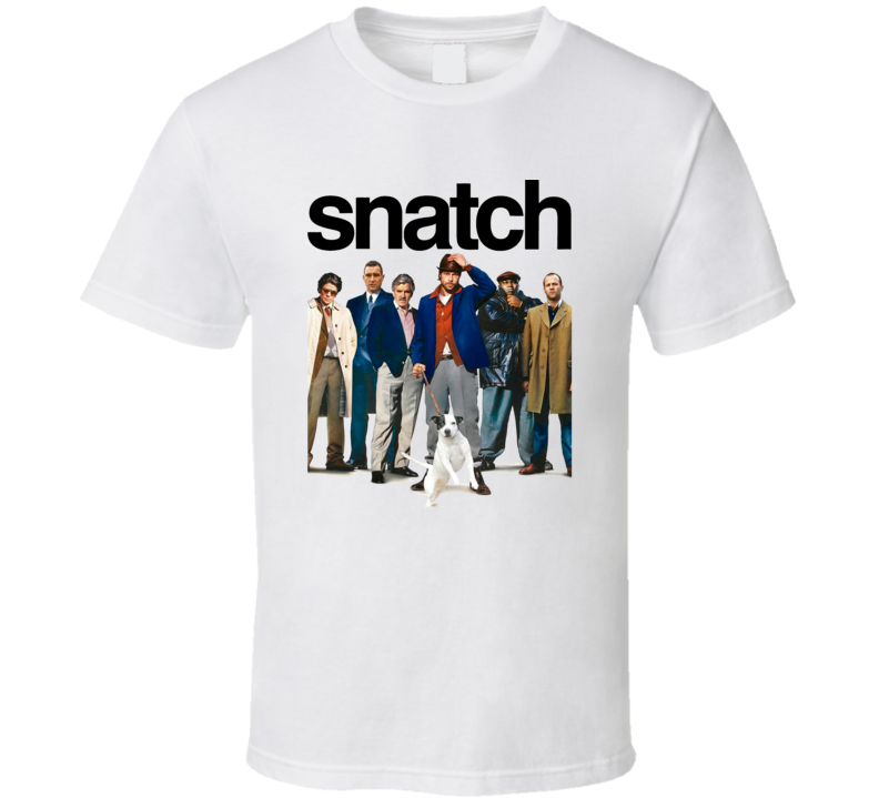 Snatch Guy Ritchie British Gangster Movie Funny Fan T Shirt Snatch Guy Ritchie British Gangster Movie Funny Fan T Shirt