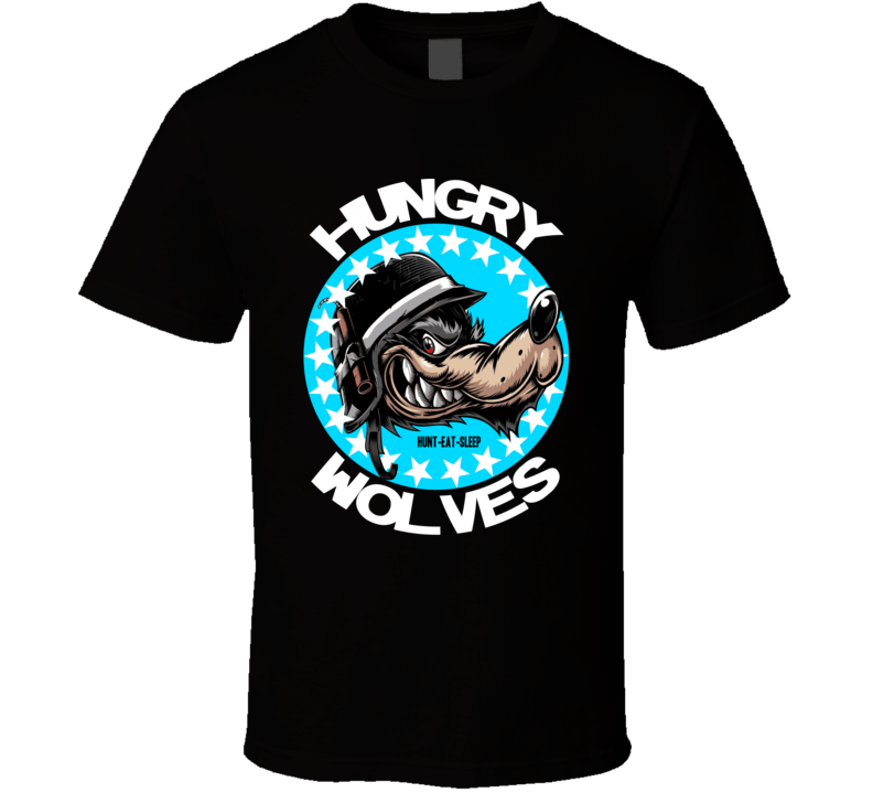 Hungry Wolves Hunt Eat Sleep Parody Funny Gym T Shirt Hungry Wolves Hunt Eat Sleep Parody Funny Gym T Shirt