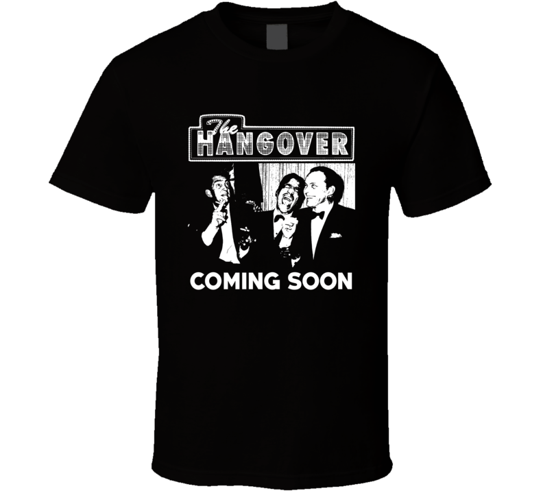 The Hangover Rat Pack Parody Movie Funny Fan T Shirt The Hangover Rat Pack Parody Movie Funny Fan T Shirt