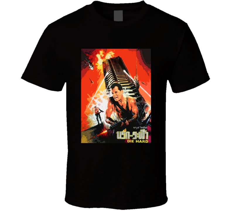 Die Hard Thai Poster 80s Action Movie Bruce Willis Fan T Shirt Die Hard Thai Poster 80s Action Movie Bruce Willis Fan T Shirt
