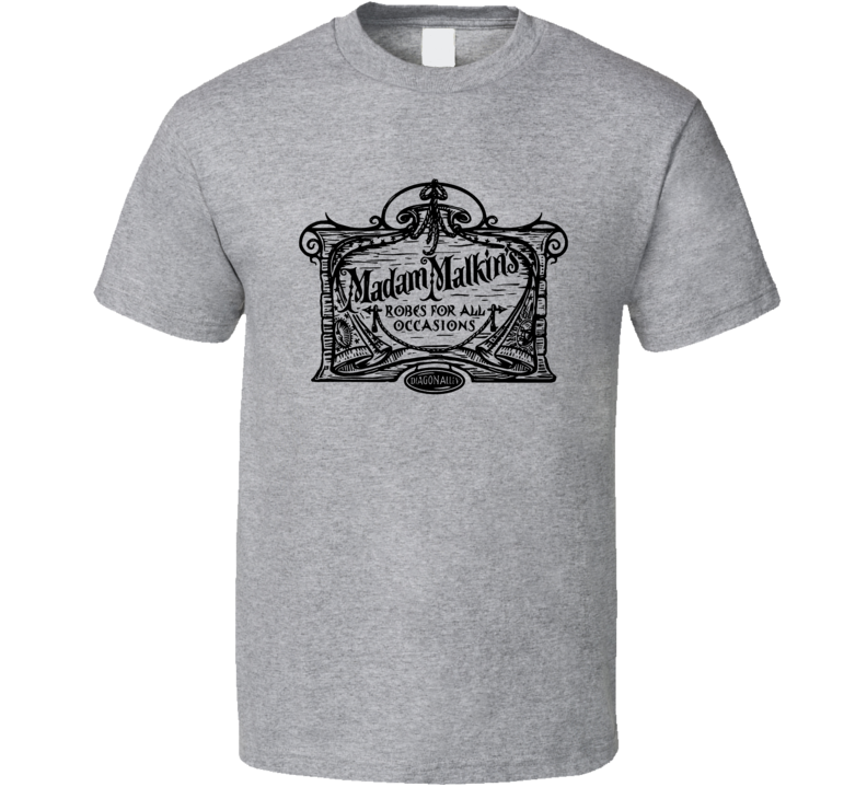 Madame Malkins Robes Dragon Alley Harry Potter Parody Fan T Shirt Madame Malkins Robes Dragon Alley Harry Potter Parody Fan T Shirt