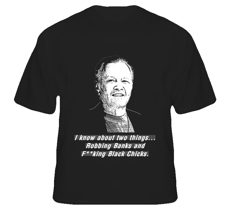 Mickey Donovan Robbing Banks Black Chicks Quote Fan T Shirt Mickey Donovan Robbing Banks Black Chicks Quote Fan T Shirt