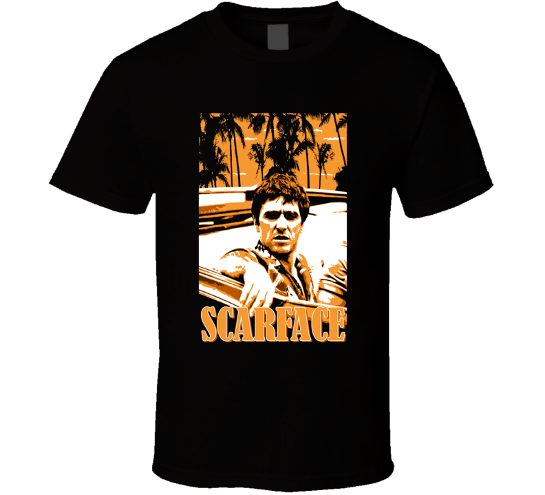 Scarface Al Pacino De Palma Gangster Movie Miami Fan T Shirt Scarface Al Pacino De Palma Gangster Movie Miami Fan T Shirt