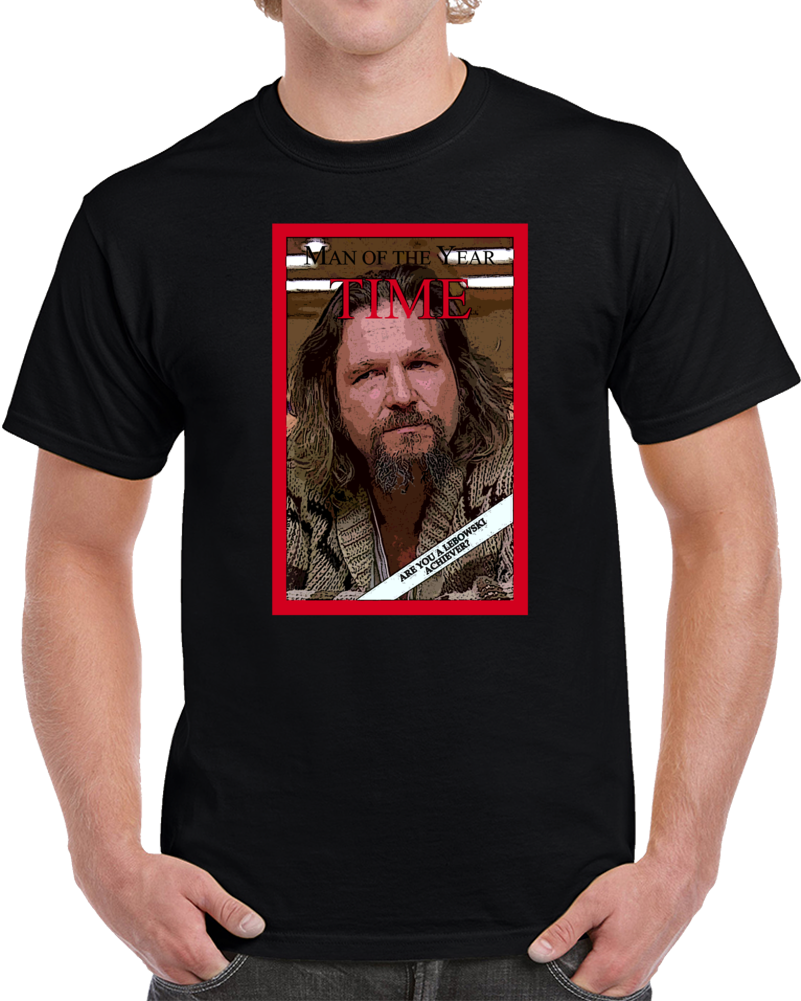 The Big Lebowski The Dude Man Of The Year Parody Movie Fan T Shirt The Big Lebowski The Dude Man Of The Year Parody Movie Fan T Shirt