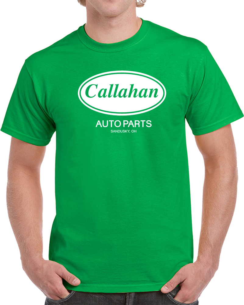 Callahan Auto Parts Tommy Boy Chris Farley Parody Movie T Shirt Callahan Auto Parts Tommy Boy Chris Farley Parody Movie T Shirt
