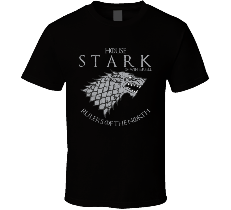 House Stark Got Game Of Thrones Tv Fan T Shirt House Stark Got Game Of Thrones Tv Fan T Shirt