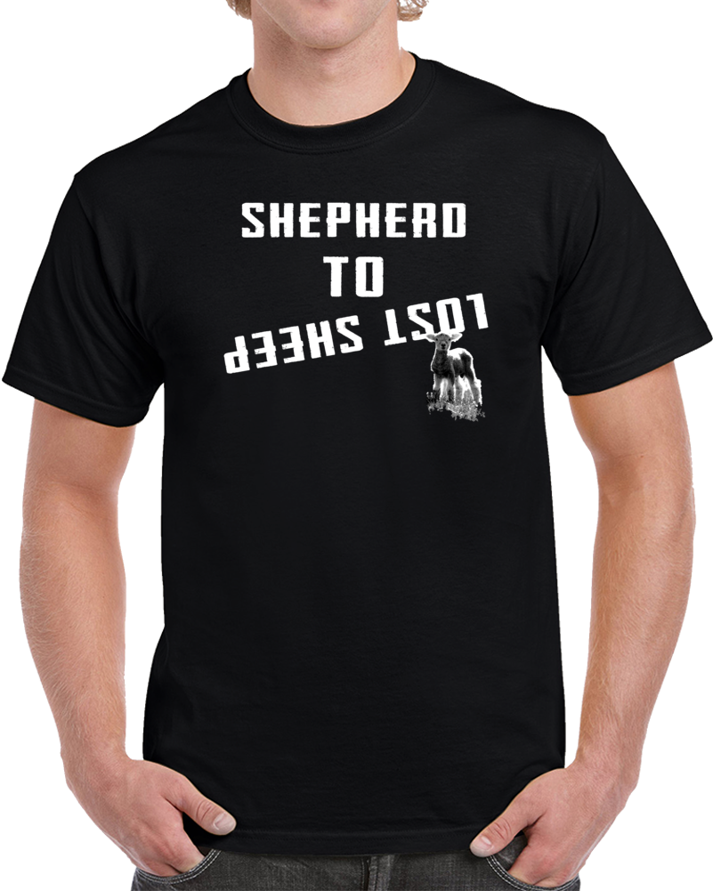 Shepherd To Lost Sheep Cb Call Funny Family Hipster Redneck Tv Movie Fan T Shirt Shepherd To Lost Sheep Cb Call Funny Family Hipster Redneck Tv Movie Fan T Shirt