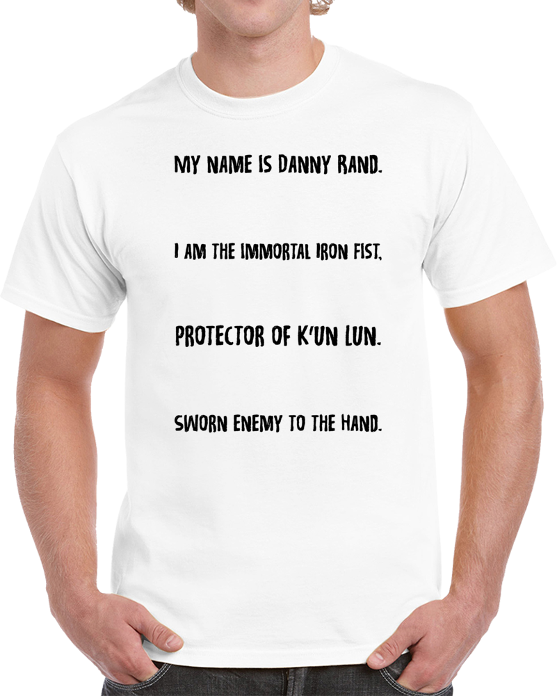 The Immortal Iron Fist Danny Rand Comics Tv Fan Funny T Shirt The Immortal Iron Fist Danny Rand Comics Tv Fan Funny T Shirt