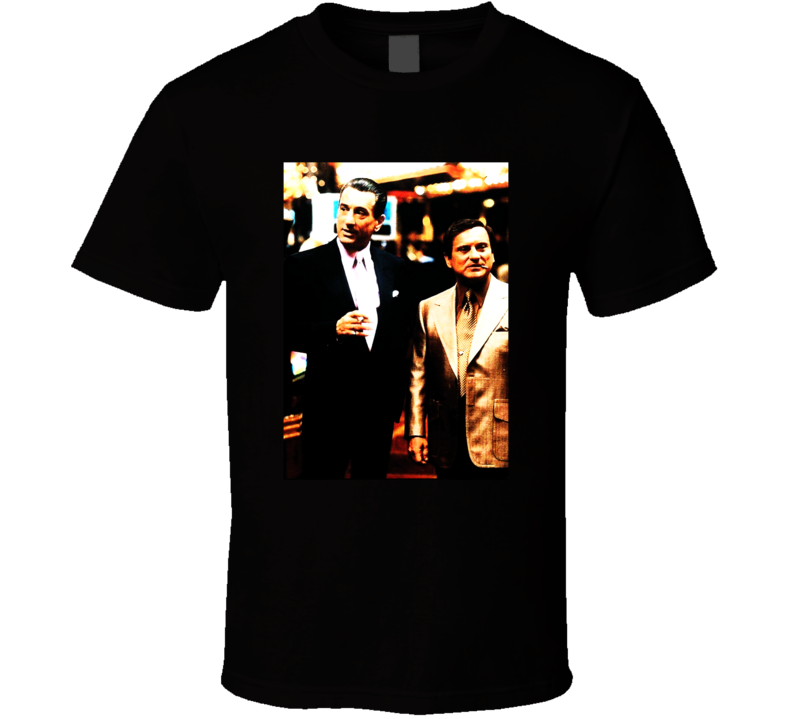Casino Pesci Deniro Classic Mob Las Vegas Movie Fan T Shirt Casino Pesci Deniro Classic Mob Las Vegas Movie Fan T Shirt