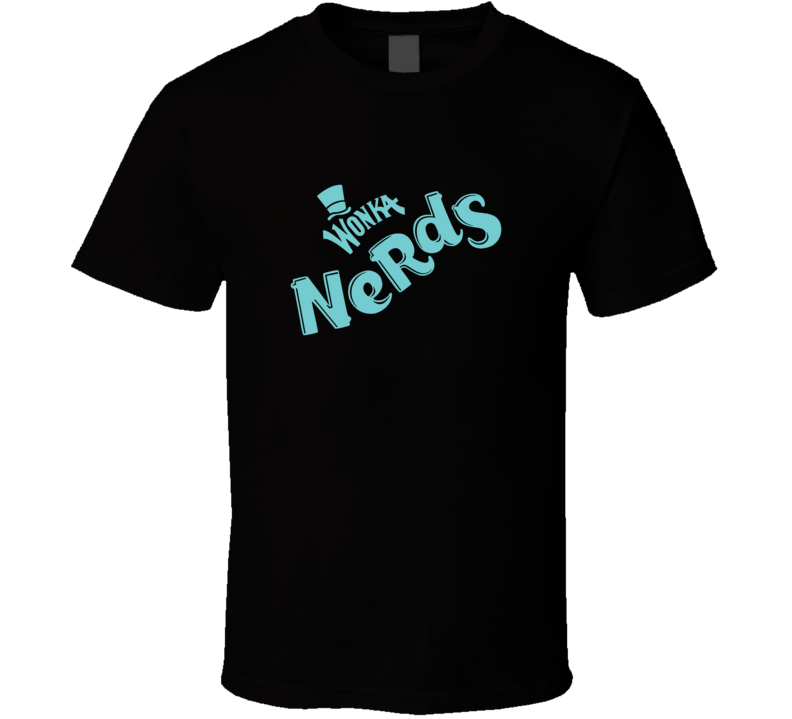 Wonka Nerds Candy Food Love Fan T Shirt Wonka Nerds Candy Food Love Fan T Shirt