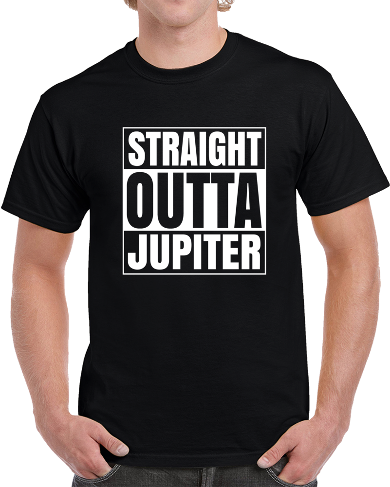 Straight Outta Of Jupiter Funny Astronomy Science Fan Cool T Shirt Straight Outta Of Jupiter Funny Astronomy Science Fan Cool T Shirt