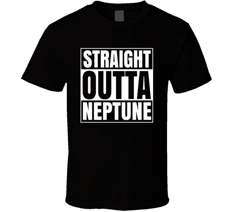 Straight Outta Neptune Funny Astronomy Science Cool Fan T Shirt Straight Outta Neptune Funny Astronomy Science Cool Fan T Shirt