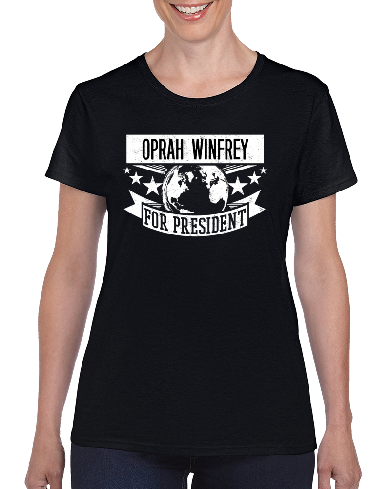 Oprah Winfrey For President Ladies Usa Liberal T Shirt Oprah Winfrey For President Ladies Usa Liberal T Shirt