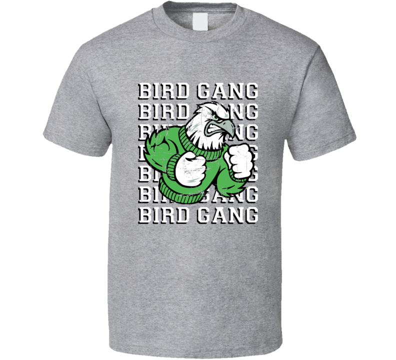 Bird Gang Philly Eagles Football Superfan Football T Shirt Bird Gang Philly Eagles Football Superfan Football T Shirt