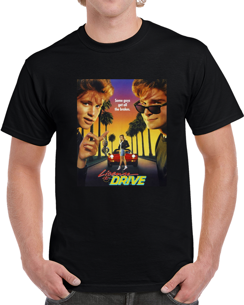 License To Drive Corey Feldman Haim Cool 80s Movie Fan T Shirt License To Drive Corey Feldman Haim Cool 80s Movie Fan T Shirt