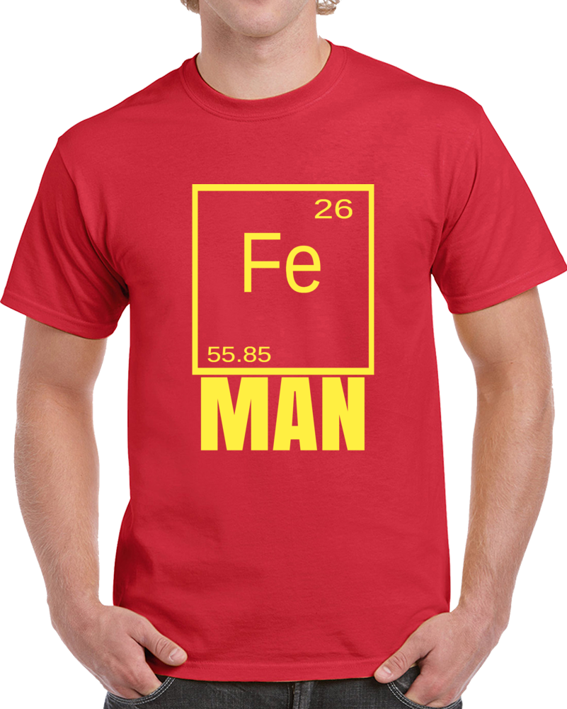 Iron Man Superhero Element Parody Funny Cool Fan T Shirt Iron Man Superhero Element Parody Funny Cool Fan T Shirt