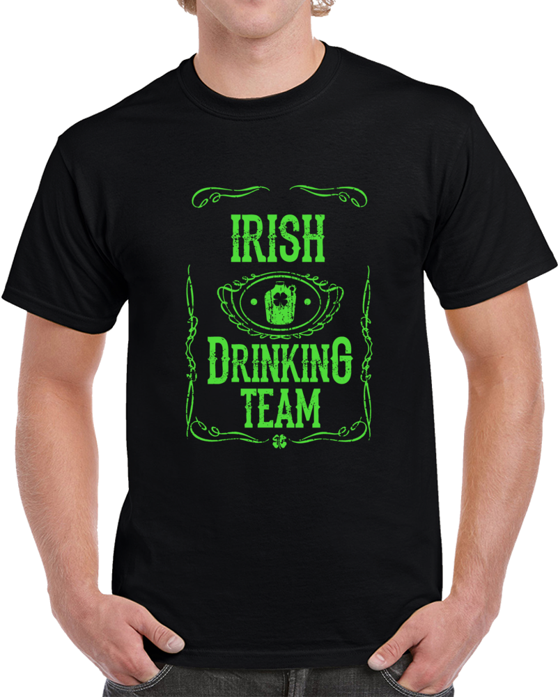 Irish Drinking Team St Patrick's Day Beer Whisky Funny T Shirt Irish Drinking Team St Patrick's Day Beer Whisky Funny T Shirt