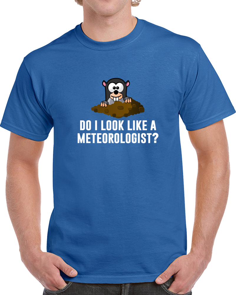 Groundhog Day Meteorologist Funny Parody T Shirt Groundhog Day Meteorologist Funny Parody T Shirt