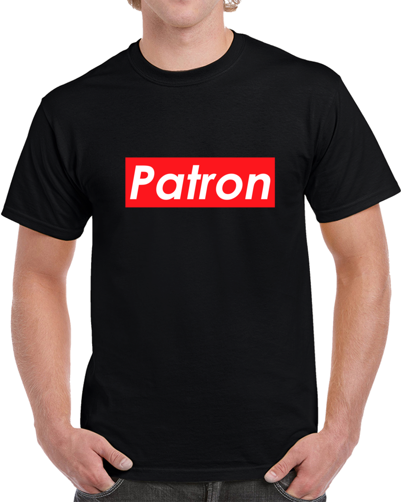 Patron Trending Fashion Cool Hipster Hip Hop T Shirt Patron Trending Fashion Cool Hipster Hip Hop T Shirt