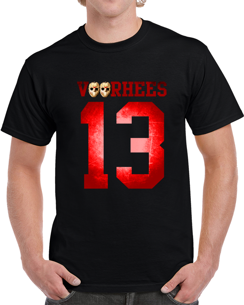 Jason Voorhees Friday The 13th Horror Movie Fan T Shirt Jason Voorhees Friday The 13th Horror Movie Fan T Shirt