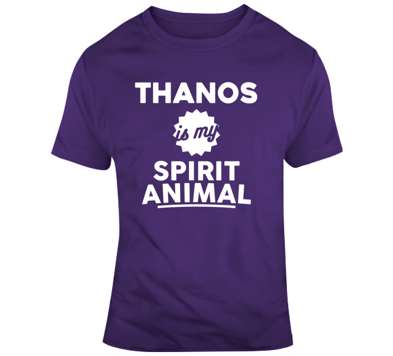 Thanos Is My Spirit Animal T Shirt Thanos Is My Spirit Animal T Shirt