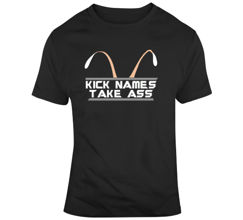 Kick Names Take A$$ Funny Mantis Guardians Avengers Movie Fan T Shirt Kick Names Take A$$ Funny Mantis Guardians Avengers Movie Fan T Shirt