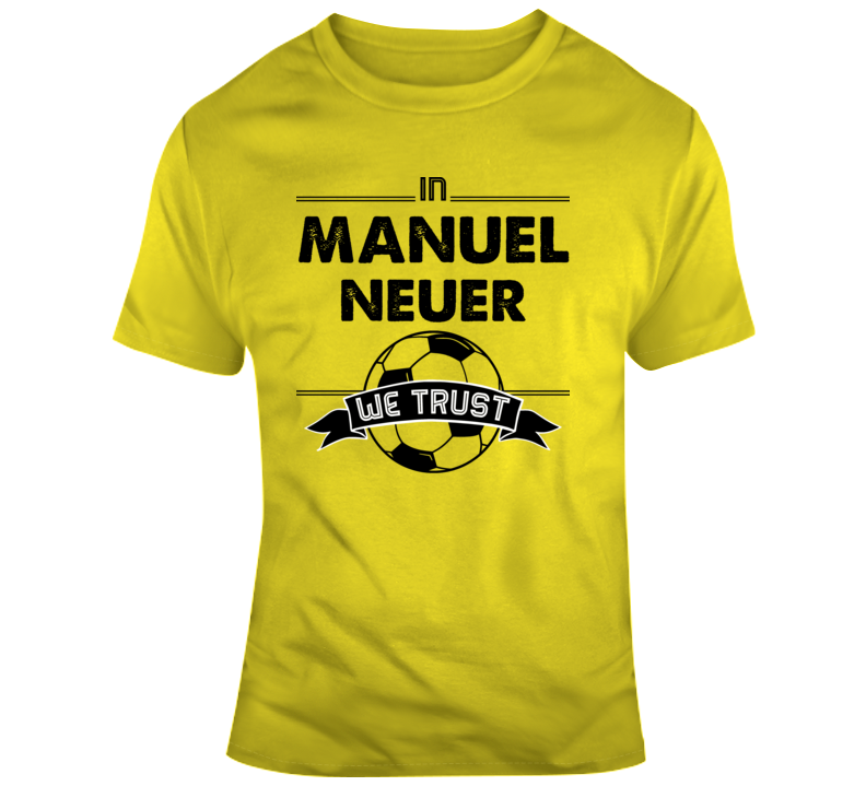 Manuel Neuer Germany Goal World Soccer Football Futbol T Shirt Manuel Neuer Germany Goal World Soccer Football Futbol T Shirt