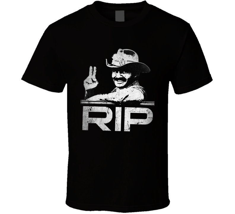 Burt Reynolds Actor 70s Legend Bandit Rip Fan T Shirt Burt Reynolds Actor 70s Legend Bandit Rip Fan T Shirt
