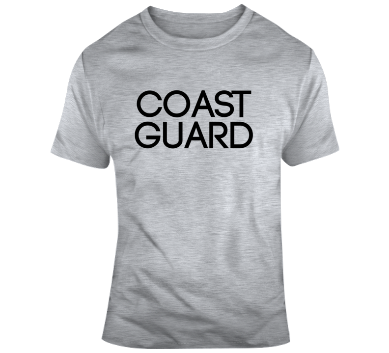 Coast Guard Military Patriot Soldier Country God T Shirt Coast Guard Military Patriot Soldier Country God T Shirt