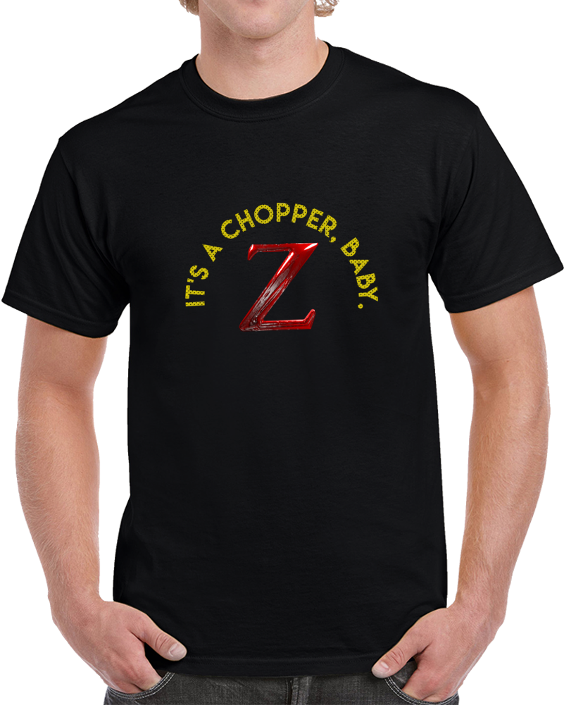 It's a Chopper Baby Zed Pulp Fiction Funny Movie T Shirt It's a Chopper Baby Zed Pulp Fiction Funny Movie T Shirt
