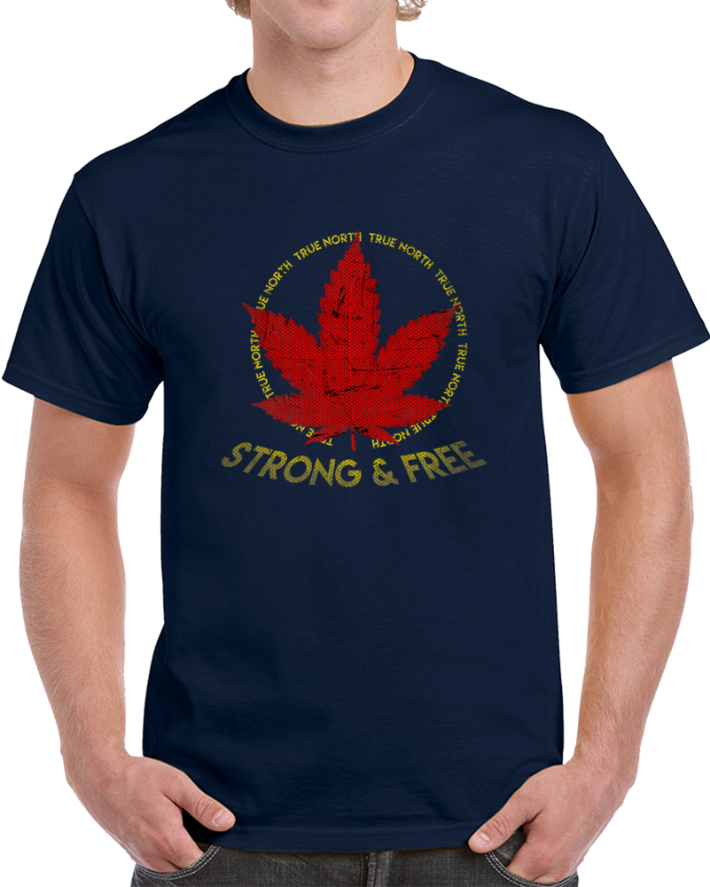 True North Strong & Free Canada Weed Cannabis Legal Hoodie True North Strong & Free Canada Weed Cannabis Legal Hoodie