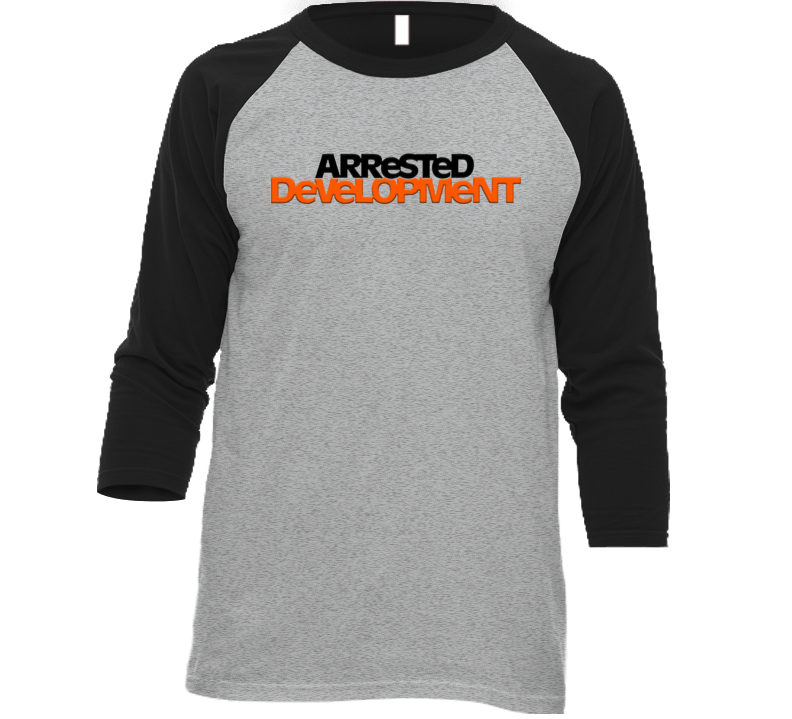 Arrested Development Funny Tv Fan Raglan T Shirt Arrested Development Funny Tv Fan Raglan T Shirt