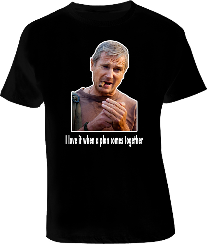 Hannibal I love it when a plan comes together T Shirt Hannibal I love it when a plan comes together T Shirt