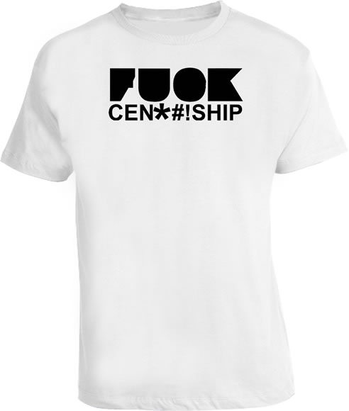 Screw Censorship funny t shirt Screw Censorship funny t shirt