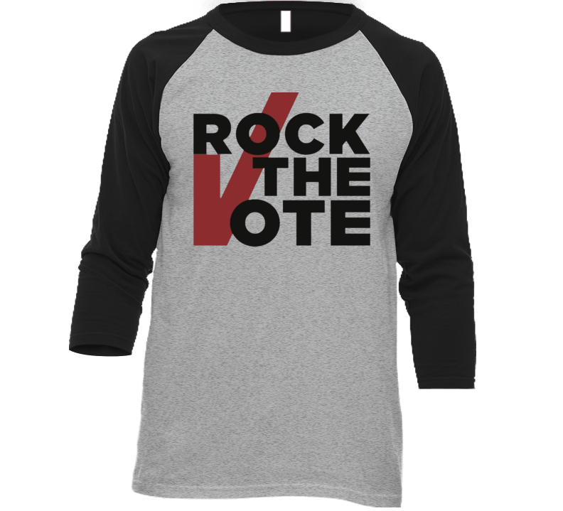 Rock The Vote T Shirt Rock The Vote T Shirt