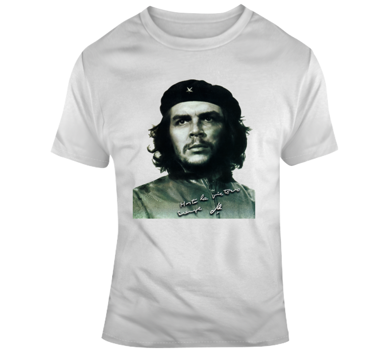 Hasta La Victoria Siempre Che Cuba Argentine Rebel T Shirt Hasta La Victoria Siempre Che Cuba Argentine Rebel T Shirt