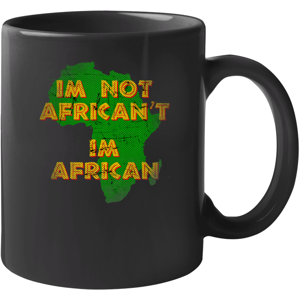 I'm African Proud Black Hip Hop Mug I'm African Proud Black Hip Hop Mug