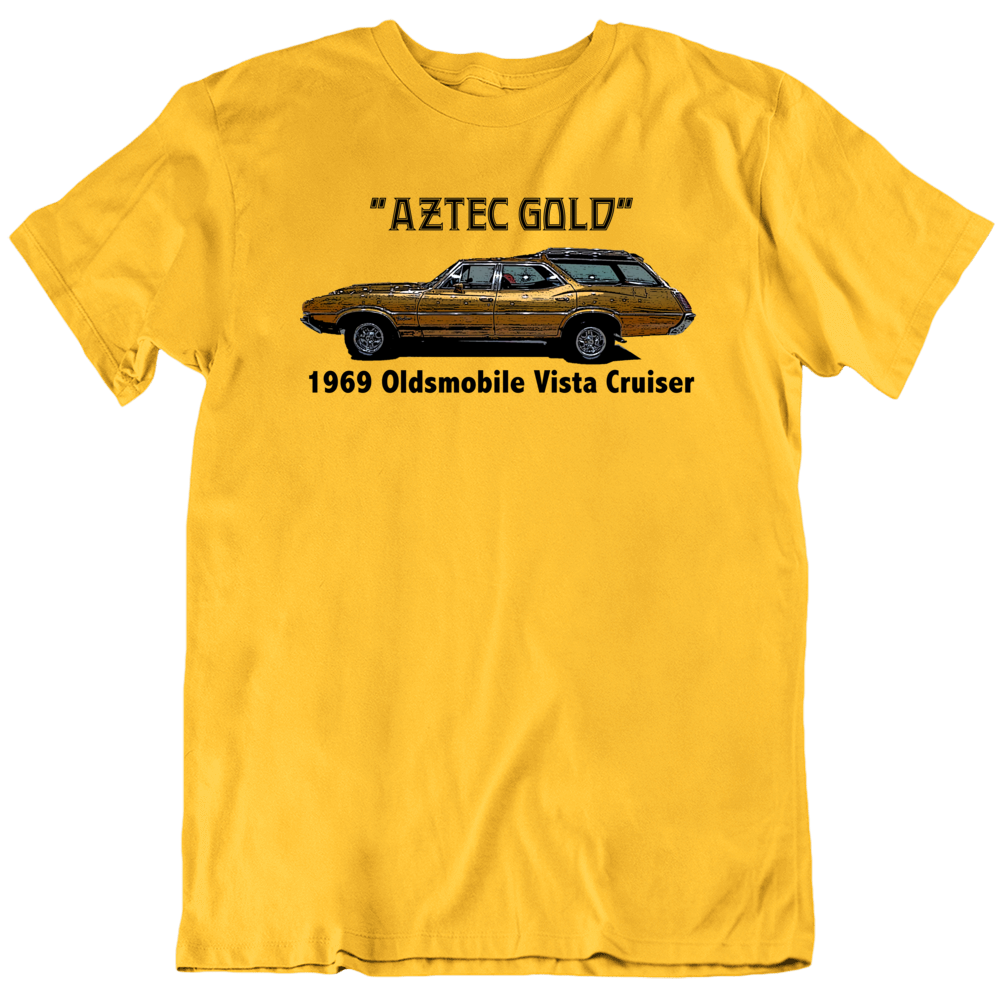 Aztec Gold Oldsmobile Vista Cruiser 70s Show Funny Fan T Shirt Aztec Gold Oldsmobile Vista Cruiser 70s Show Funny Fan T Shirt