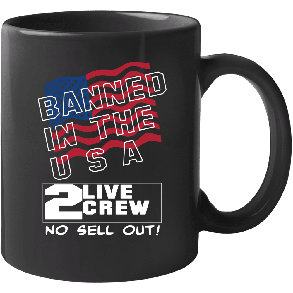 2 Live Crew Banned In The Usa Rap Hip Hop Mug 2 Live Crew Banned In The Usa Rap Hip Hop Mug