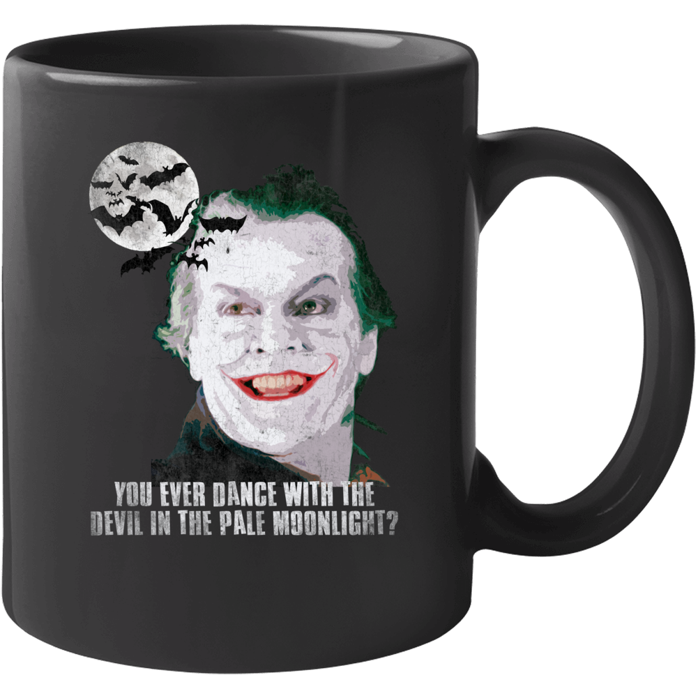 Joker Batman Jack Nicholson Quote Parody Funny Fan Mug Joker Batman Jack Nicholson Quote Parody Funny Fan Mug