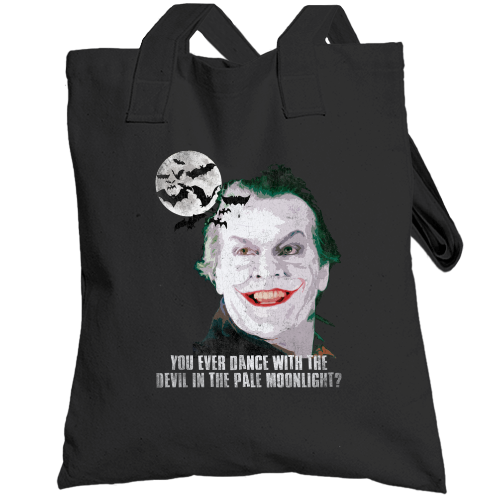 Joker Batman Jack Nicholson Quote Parody Funny Fan Totebag Joker Batman Jack Nicholson Quote Parody Funny Fan Totebag