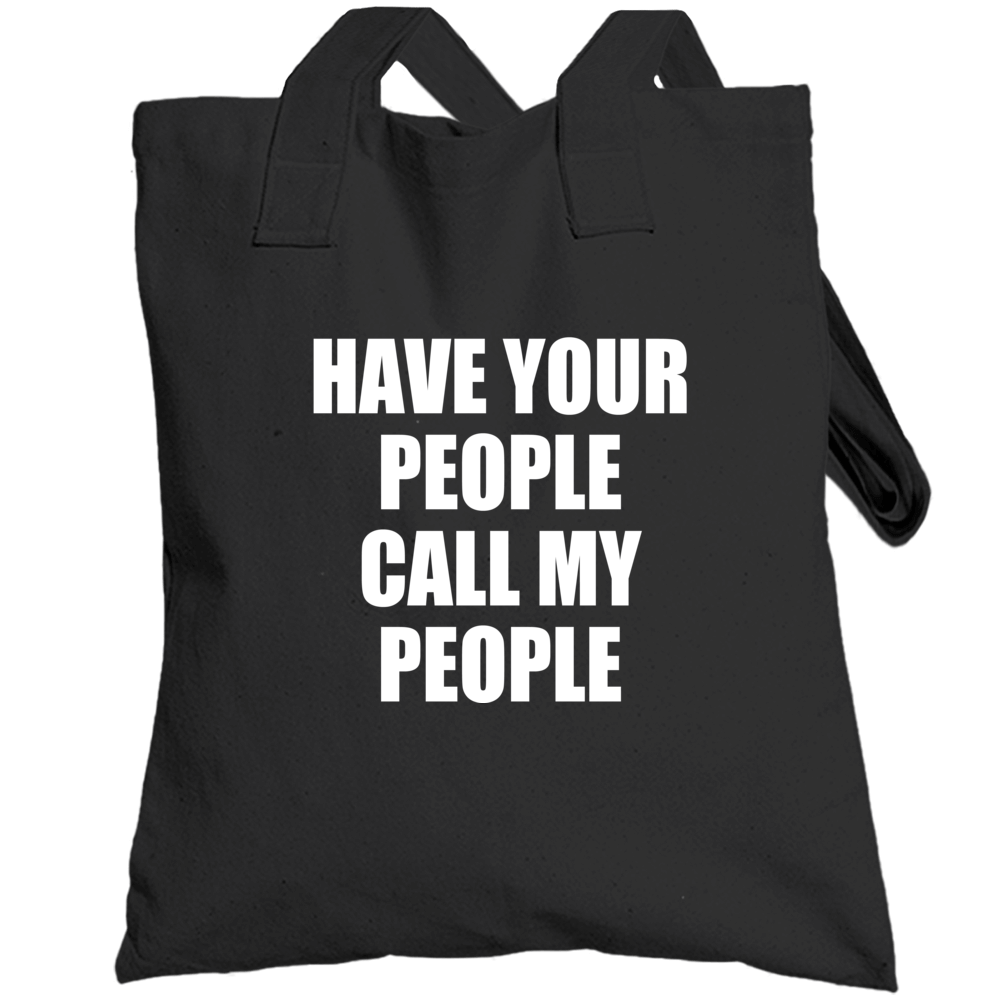 Have Your People Call My Funny Paisley Country Music Totebag Have Your People Call My Funny Paisley Country Music Totebag