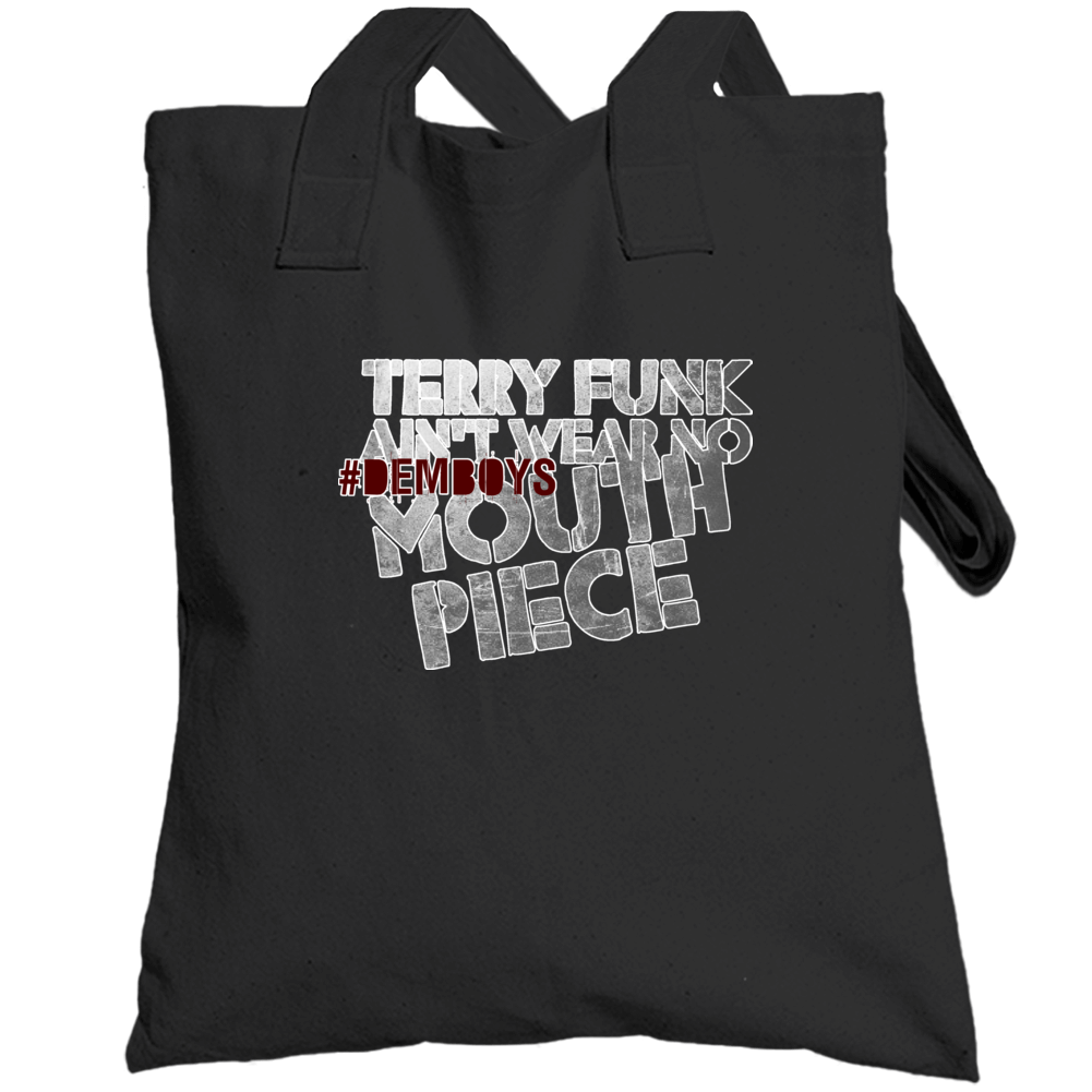 Briscoe Brothers #demboys Terry Funk No Mouth Piece Fan Totebag Briscoe Brothers #demboys Terry Funk No Mouth Piece Fan Totebag
