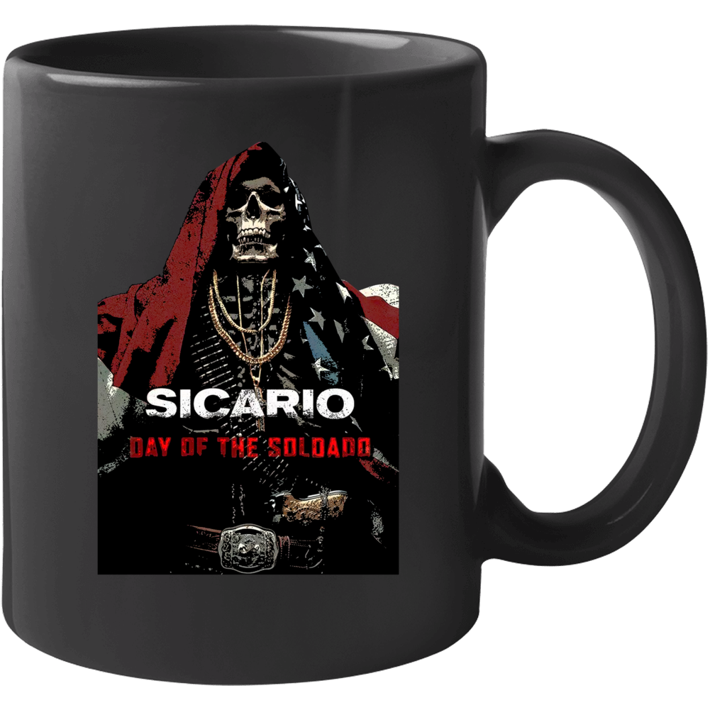 Sicario Day Of The Soldado Drug War Movie Mexico Cartel Movie Mug Sicario Day Of The Soldado Drug War Movie Mexico Cartel Movie Mug