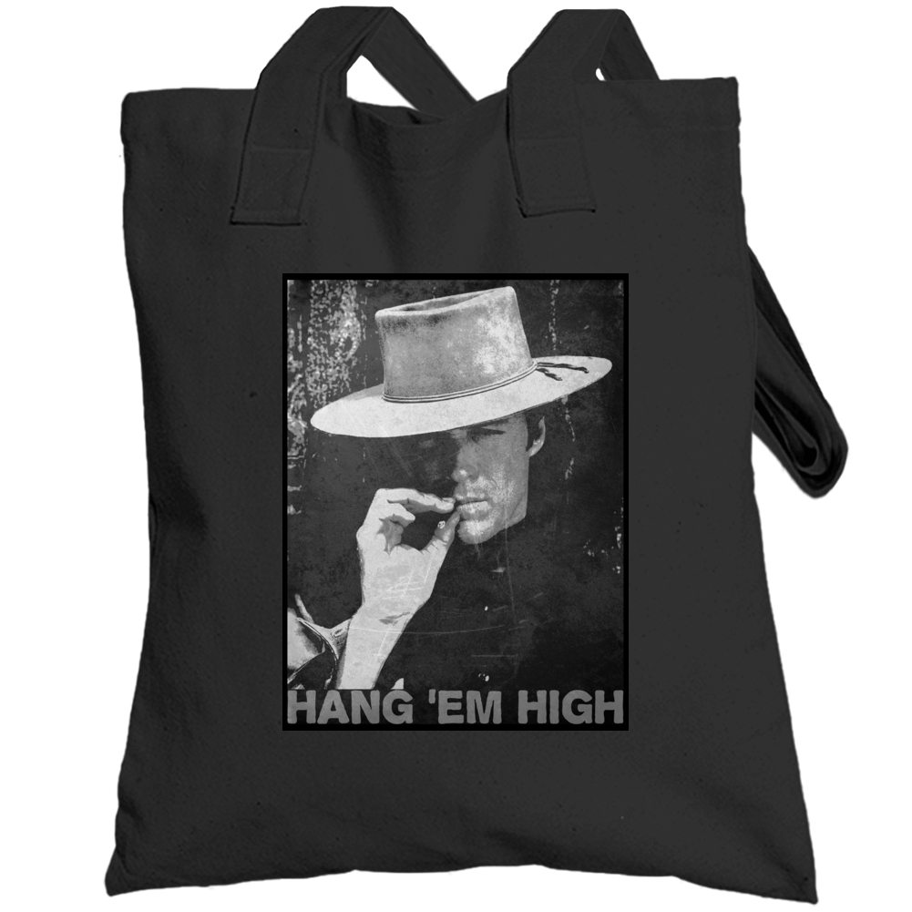 Hang Em High Clint Eastwood Spaghetti Western Cowboy Movie Totebag Hang Em High Clint Eastwood Spaghetti Western Cowboy Movie Totebag