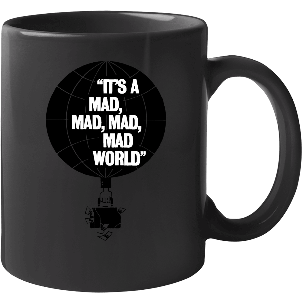 Its A Mad Mad Mad Mad World Classic Movies Fan Parody Poster Mug Its A Mad Mad Mad Mad World Classic Movies Fan Parody Poster Mug